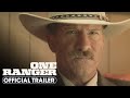 One Ranger (2023) Official Trailer - Thomas Jane, John Malkovich, Dean Jagger