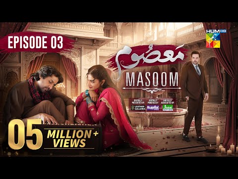 Masoom Episode 3 [CC] -  Imran Ashraf & Sonya Hussyn, Sponsors: Leather Galleria & Happilac Paints