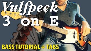 Vulfpeck - 3 on E /// BASS TUTORIAL [Play Along Tabs]