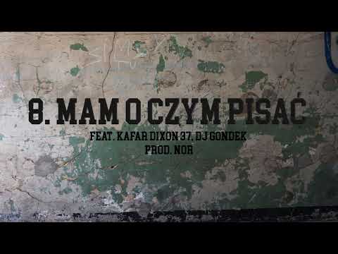 The Generacja feat. Kafar Dix37, Dj Gondek - Mam o czym pisać (prod. Nor)