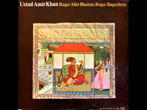 Ustad Amir Khan ~ Raga Ahir Bhairav (1984)