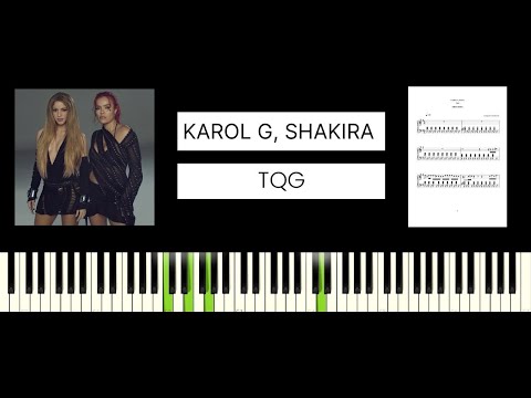 KAROL G, Shakira - TQG (BEST PIANO TUTORIAL & COVER)