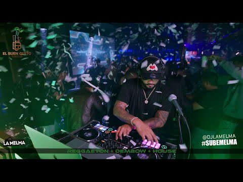 REGGAETON + DEMBOW + HOUSE  DJ LA MELMA MIX LIVE  1  EN VIVO