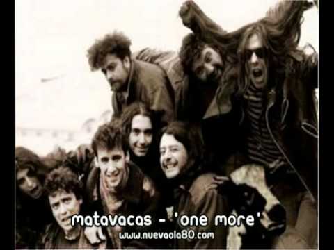 Matavacas - 'One more'