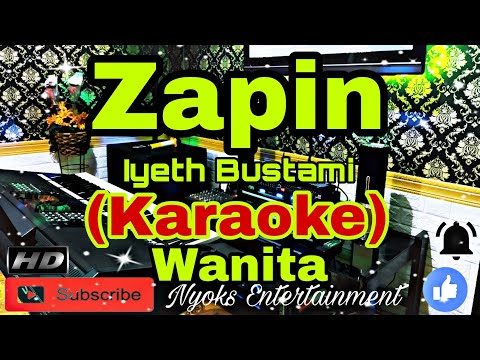 LAKSMANA RAJA DI LAUT / ZAPIN - Iyeth Bustami (KARAOKE) Melayu || Nada Wanita CIS=DO [Minor]