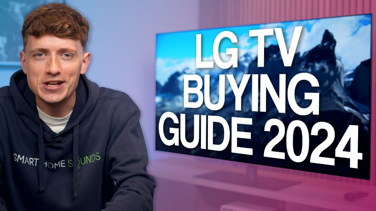 LG TV Buying Guide 2024: Full Lineup Explained!