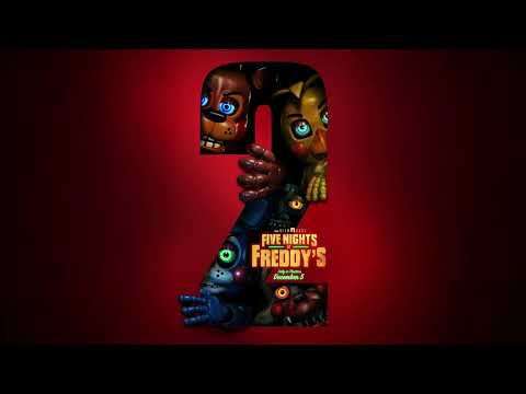 Five Nights at Freddy's 2 Movie Intro OST
