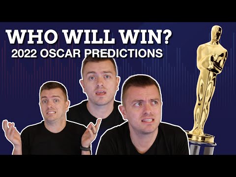2022 OSCAR PREDICTIONS! - Predicting all Academy Award Winners