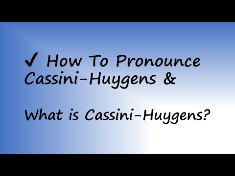 ✔️ How to Pronounce Cassini-Huygens and What is Cassini-Huygens? By Video Dictionary
