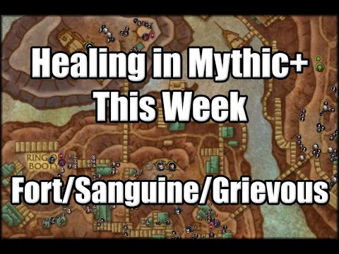 Resto Druid Healing This Week: Fortified/Sanguine/Grievous