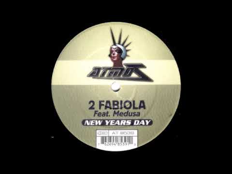 2 Fabiola Feat. Medusa - New Year's Day (2000 Club Mix) (1999)
