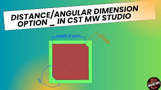 CST Studio Suite Basics for Beginners- How to mark the distance/Angular dimension in CST