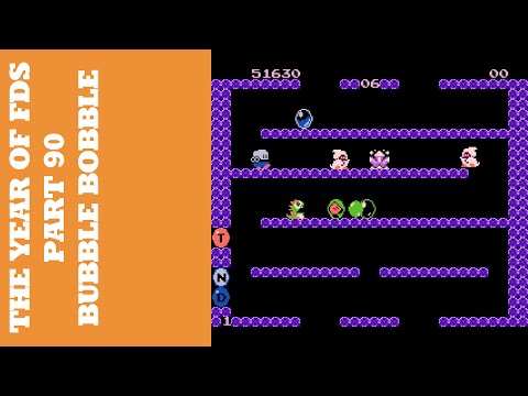 The Year of FDS - Part 90 - Bubble Bobble (バブルボブル)