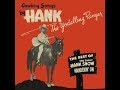 Hank Snow - We Met In The Hills of Old Wyoming  1938 - Ranch Radio Hank Snow - We Met In The Hills of Old Wyoming  1938