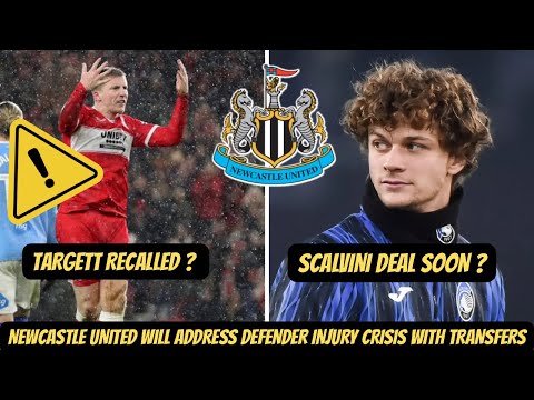 Newcastle United SCOUTING GIORGIO SCAVLINI DUE TO INJURY CRISIS + Matt Targett RETURN ? 