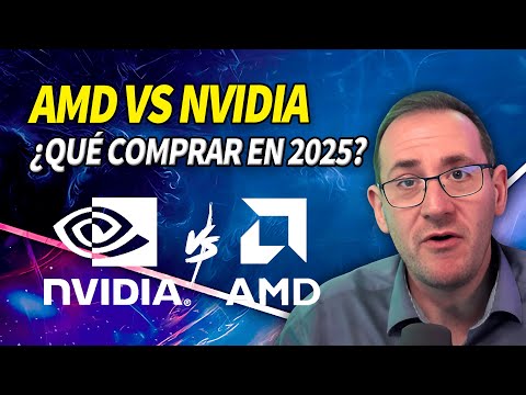 AMD vs Nvidia: ¿Qué comprar en 2025?