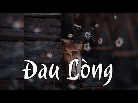 Đau Lòng - Nhạc Chill Gây Nghiện  - LK Bolero Chill Mix -  Nhạc Chill 2022