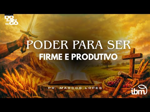 18/01/2026: PODER PARA SER FIRME E PRODUTIVO | Pr. Marcos Lopes