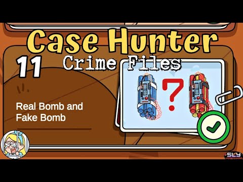 Case Hunter Case File 11 Walkthrough (Real Bomb and Fake Bomb)