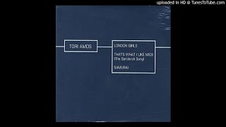 London Girls - Tori Amos