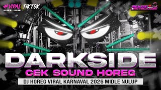 Download lagu DJ DARKSIDE - CEK SOUND HOREG KARNAVAL - MIDDLE NROTOK NULUP - DJ PARTY BASS BLAYER mp3