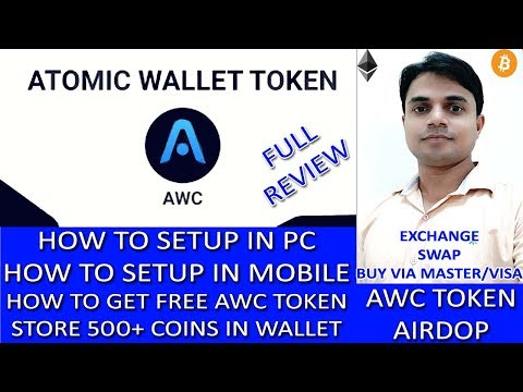 How to Earn Atomic Wallet AWC token free, Atomic Wallet Full Review, How to use Atomic Wallet