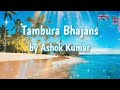 Best selected Ashok Kumar Tambura Bhajans Fiji Islands