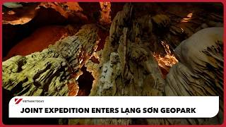 Joint expedition enters Lạng Sơn Geopark | Vietnam Today