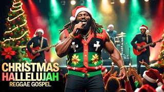 Download lagu Christmas Hallelujah | Powerful Reggae Gospel Mix 2025 | Uplifting Worship Songs mp3 Download lagu Christmas Hallelujah | Powerful Reggae Gospel Mix 2025 | Uplifting Worship Songs mp3