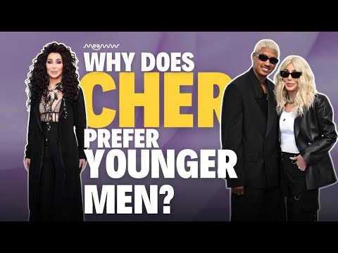 Why Cher Prefers Dating Younger Men Over Older Men?