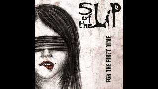 SLIP OF THE LIP - Stupid Games