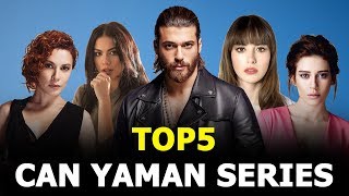 Top 5 Can Yaman Drama Series - You Must Watch