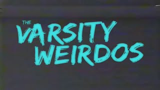 The Varsity Weirdos • Tall Man