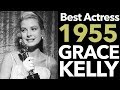 1955 | Grace Kelly Defeats Judy Garland for Best Actress