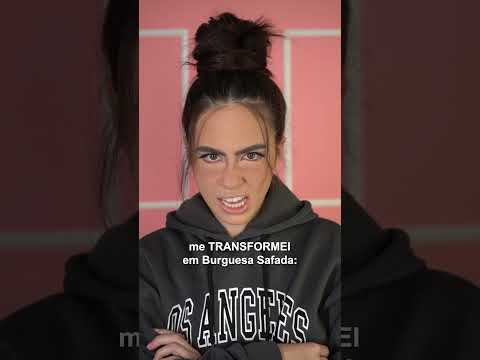 Me transformando em uma Burguesa Safada 😱