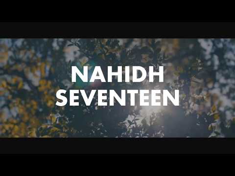 Nahidh - 17(Seventeen) (Official Lyrik Video)