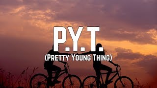 Michael Jackson - P.Y.T. (Pretty Young Thing) (Lyrics)