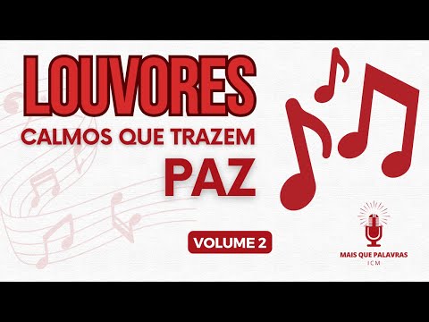 UMA HORA DE LOUVORES QUE TRAZEM PAZ #louvoresicm #louvores #louvoresdeadoração