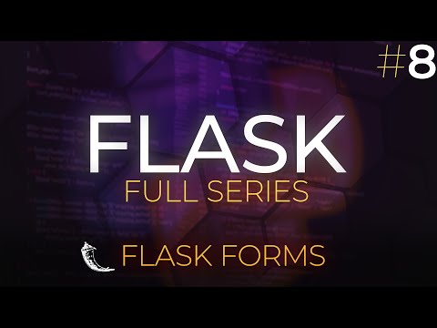 Flask Full Series - Web Application Development with Python - Flask Forms - Episode 8
