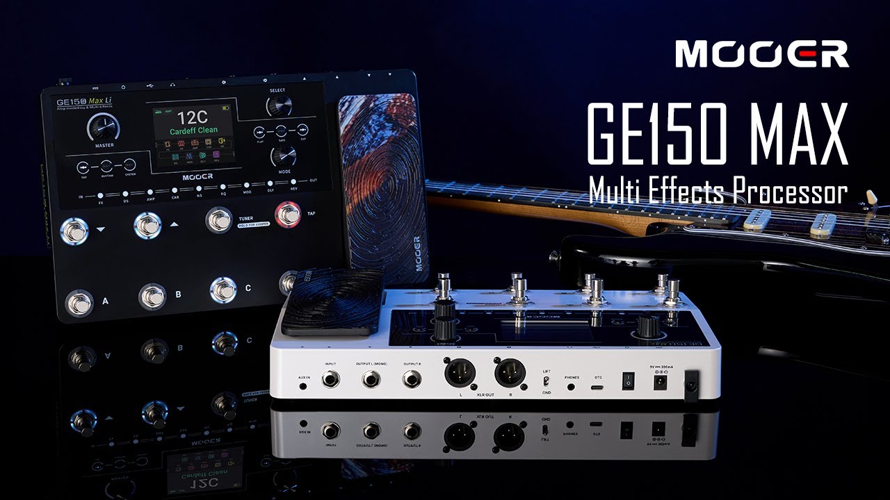 MOOER GE150 Max Official Overview - YouTube