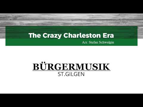 The Crazy Charleston Era | Stefan Schwalgin | Bürgermusikkapelle  St. Gilgen