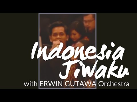 Indonesia Jiwaku - Gabriel Harvianto & Erwin Gutawa Orchestra