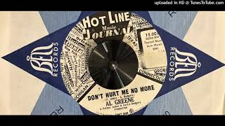 Al Greene - Don't Hurt Me No More (Hot Line) 1967