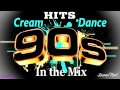 Cream Dance Hits of 90's - In the Mix - Second ...