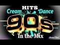 Cream Dance Hits of 90's - In the Mix - Second Part ...