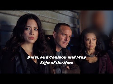 Daisy and Coulson and May - Sign of the time