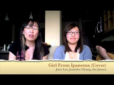 Girl From Ipanema by Jennifer Chung featuring Jane Lui & the James