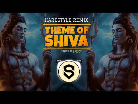 Theme Of Shiva | Karpur Gauram |  Hardstyle Remix| Spiicy