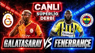 GALATASARAY FENERBAHÇE MAÇI CANLI
