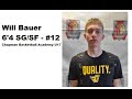 2021 AAU - Will Bauer 6'4 SG/SF - #12  Chapman Basketball Academy U17 Prep Hoops Midwest Showdown